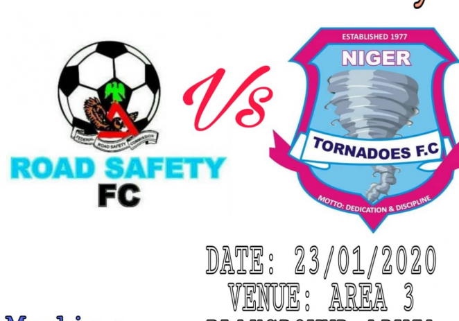 Road Safety FC Battle Niger Tornadoes In Friendly Showdown Today