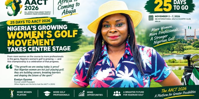 Nigerian Women’s Golf Movement Takes Centre Stage as 2026 All Africa Challenge Trophy draws Closer