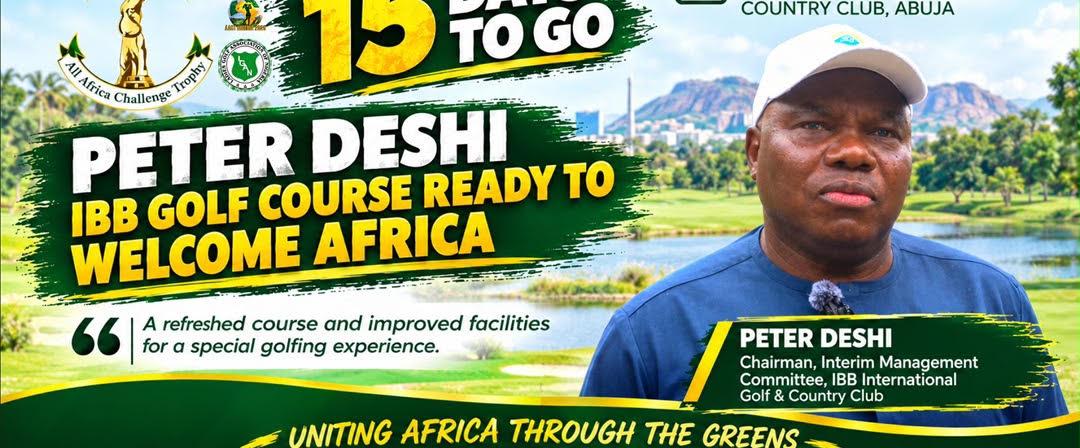 2026 All African Challenge: IBB Golf Country Club Ready to Host Africa Golfers – Deshi Assures 